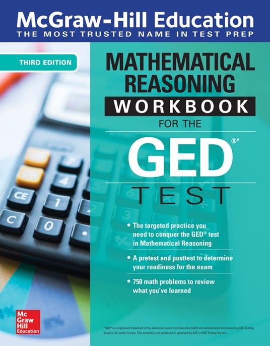 McGraw-Hill Education Mathematical Reasoning Workbook for the GED Test, Third Edition