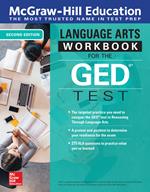 McGraw-Hill Education Language Arts Workbook for the GED Test, Second Edition