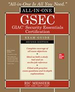 GSEC GIAC Security Essentials Certification All-in-One Exam Guide, Second Edition