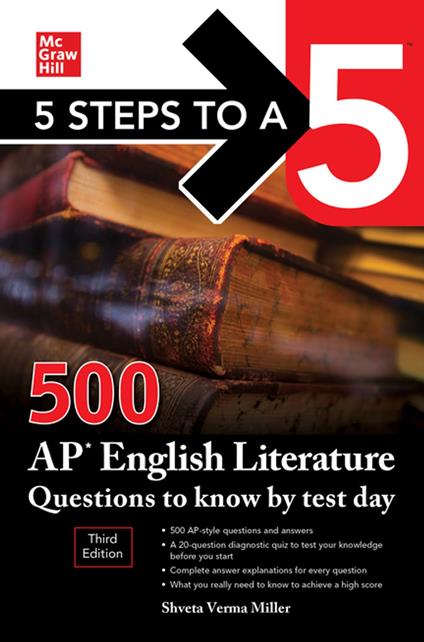 5 Steps to a 5: 500 AP English Literature Questions to Know by Test Day, Third Edition