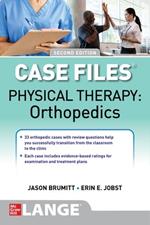 Case Files: Physical Therapy: Orthopedics, Second Edition