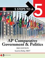 5 Steps to a 5: AP Comparative Government and Politics, Third Edition