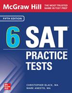 McGraw-Hill Education 6 SAT Practice Tests, Fifth Edition