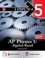 5 Steps to a 5: AP Physics 1: Algebra-Based 2024