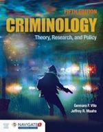 Criminology: Theory, Research, And Policy