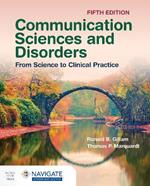 Communication Sciences and Disorders: From Science to Clinical Practice