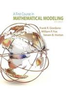 A First Course in Mathematical Modeling