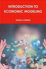 Introduction to Economic Modeling