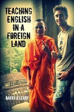 Teaching English in a Foreign Land