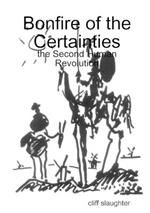 Bonfire of the Certainties: the Second Human Revolution