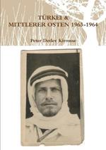 Turkei & Mittlerer Osten 1963-64