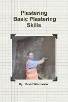 Plastering Basic Plastering Skills