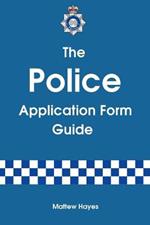 The Police Application Form Guide