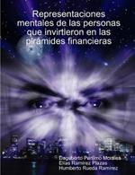 Representaciones mentales de las personas que invirtieron en las piramides financieras