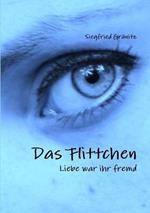 Das Flittchen - Liebe war ihr fremd