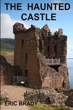 The Haunted Castle