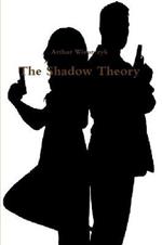 The Shadow Theory