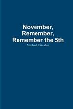 November, Remember, Remember the 5th