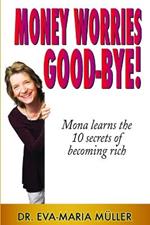 Money Worries Good-bye!