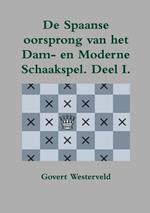 De Spaanse oorsprong van het Dam- en moderne Schaakspel