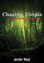 Chasing Utopia