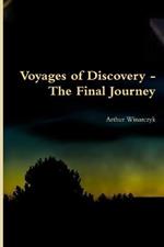 Voyages of Discovery - The Final Journey