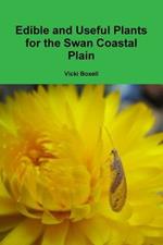 Edible and Useful Plants for the Swan Coastal Plain