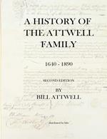 A History of the Attwell Family 1640-1890