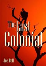 The Last Colonial