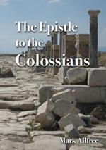 The Epistle to the Colossians