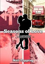 Seasons of Love: Summer