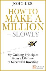 How to Make a Million – Slowly