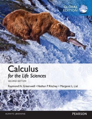 Calculus for the Life Sciences: Global Edition - Raymond Greenwell,Nathan Ritchey,Margaret Lial - cover