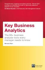 Key Business Analytics, Travel Edition: The 60+ tools every manager needs to turn data into insights