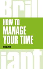 How to manage your time