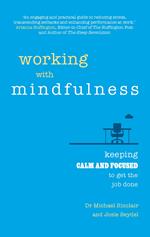 Working with Mindfulness