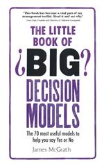 Little Book of Big Decision Models, The