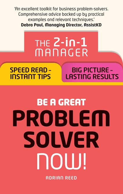 Be a Great Problem Solver – Now!