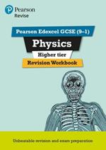 Pearson REVISE Edexcel GCSE (9-1) Physics Higher Revision Workbook: For 2024 and 2025 assessments and exams (Revise Edexcel GCSE Science 16)