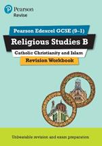 Pearson REVISE Edexcel GCSE Religious Studies, Catholic Christianity & Islam Revision Workbook - 2023 and 2024 exams