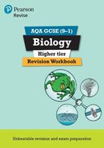 Pearson REVISE AQA GCSE Biology Higher Revision Workbook - 2023 and 2024 exams