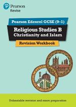 Pearson REVISE Edexcel GCSE Religious Studies, Christianity & Islam Revision Workbook - 2023 and 2024 exams