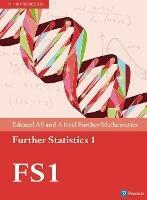 Pearson Edexcel AS and A level Further Mathematics Further Statistics 1 Textbook + e-book