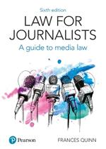 Law for Journalists: A Guide to Media Law