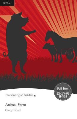 Level 6: Animal Farm - George Orwell - Libro in lingua inglese - Pearson  Education Limited - Pearson English Graded Readers| laFeltrinelli