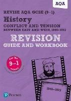 Pearson REVISE AQA GCSE History Conflict and tension between East and West, 1945-1972 Revision Guide and Workbook inc online edition - 2023 and 2024 exams
