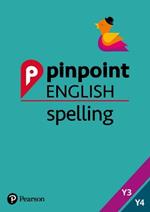 Pinpoint English Spelling Years 3 and 4: Photocopiable Targeted Practice