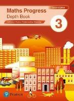 Maths Progress Second Edition Depth Book 3: Second Edition