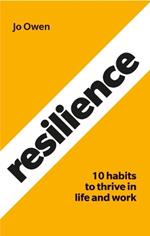 Resilience: 10 habits to sustain high performance