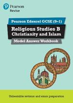 Pearson REVISE Edexcel GCSE Christianity and Islam Model Answer Workbook - 2023 and 2024 exams